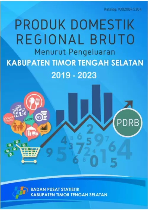 Produk Domestik Regional Bruto Kabupaten Timor Tengah Selatan Menurut Pengeluran 2019-2023
